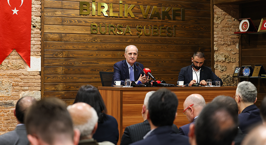 TBMM BAŞKANI KURTULMUŞ, BİRLİK VAKFI BURSA ŞUBESİNİN CUMA MECLİSİ PROGRAMINDA KONUŞTU